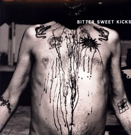 BITTER SWEET KICKS - EAT YOUR YOUNG VINYL