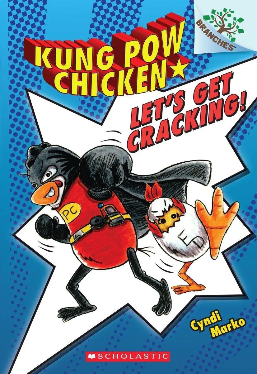 Kung Pow Chicken #1 - Let's Get Cracking! - A Branches Book